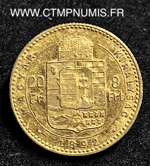 HONGRIE 20 FRANCS 8 FORINT OR 1892 KB