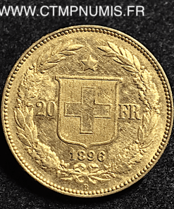 SUISSE 20 FRANCS OR HELVETIA 1896 B BERNE