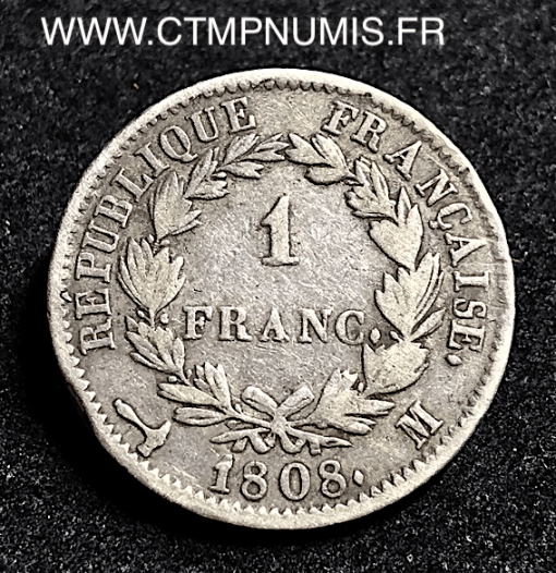 1 FRANC ARGENT NAPOLEON I° 1808 M TOULOUSE