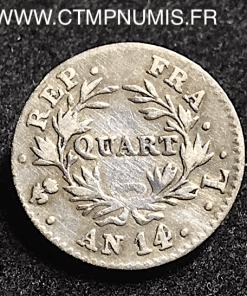 QUART DE FRANC NAPOLEON I° AN 14 L BAYONNE