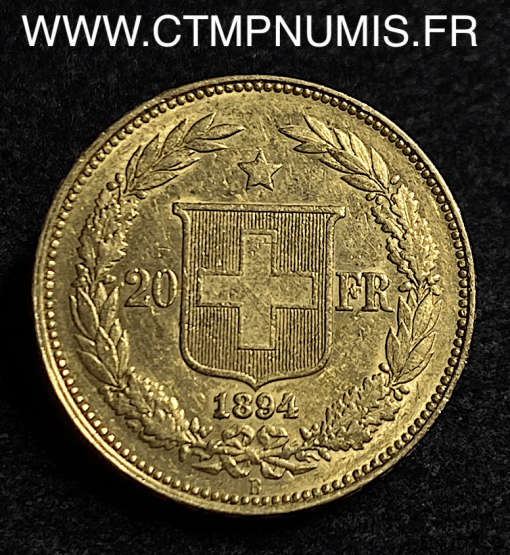 SUISSE HELVETIA 20 FRANCS OR 1894 B BERNE