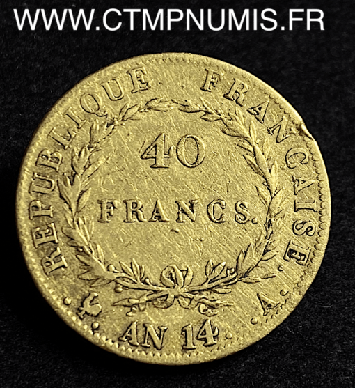 40 FRANCS OR NAPOLEON I° AN 14 A PARIS