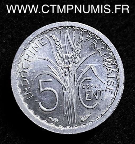 INDOCHINE ESSAI 5 CENTIMES ALUMINIUM 1946