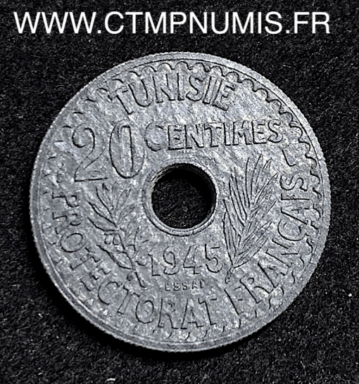 TUNISIE ESSAI 20 CENTIMES ZINC 1945