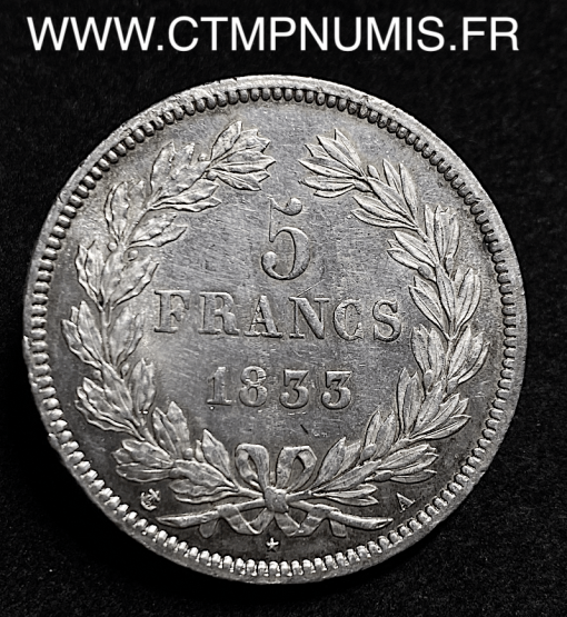 5 FRANCS ARGENT LOUIS PHILIPPE I° 1833 A PARIS