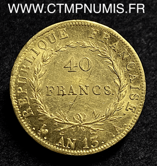 40 FRANCS OR NAPOLEON I° AN 13 A PARIS