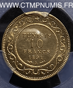 TUNISIE 10 FRANCS OR 1891 A PARIS MS65