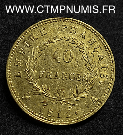 40 FRANCS OR NAPOLEON I° 1812 A PARIS TTB