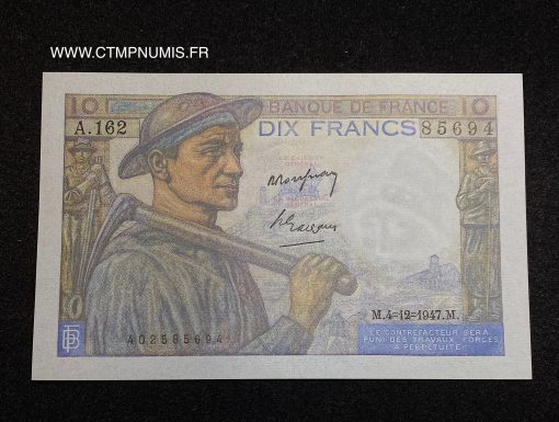 BILLET 10 FRANCS MINEUR DU 4.12.1947 NEUF