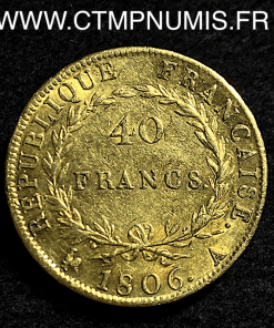 40 FRANCS OR NAPOLEON I° TETE NUE 1806 PARIS 