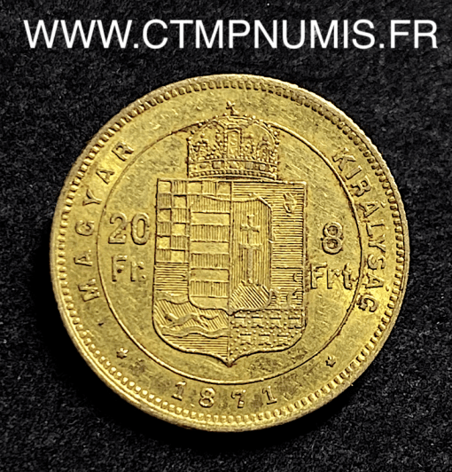 HONGRIE 20 FRANCS 8 FORINT OR 1871 KB