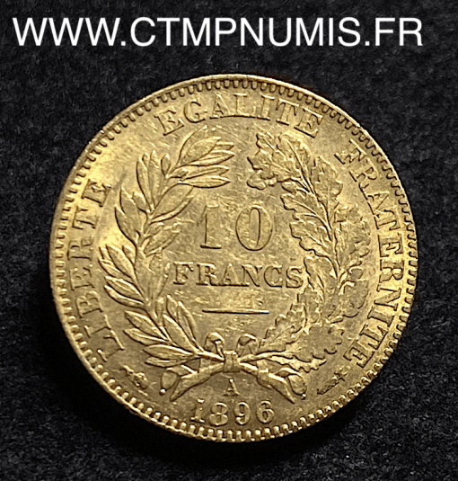 10 FRANCS OR CERES II° REPUBLIQUE 1896 A PARIS