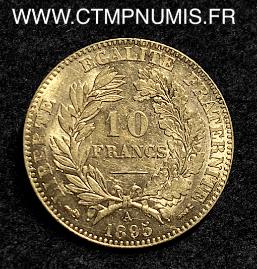 10 FRANCS OR CERES III° REPUBLIQUE 1895 PARIS