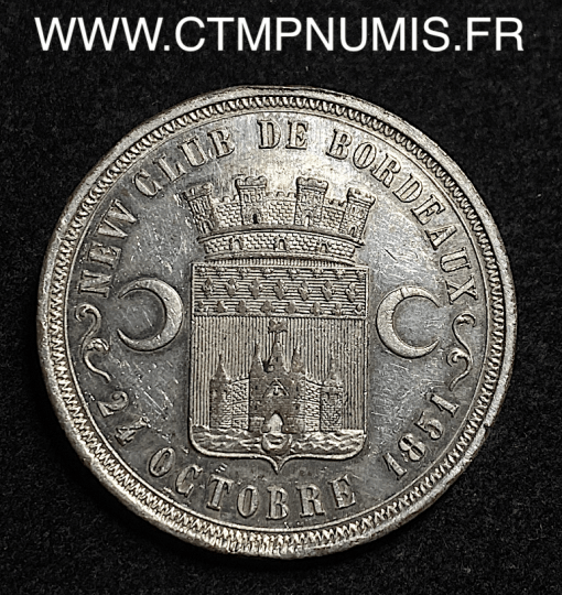 ,JETON,DU,NEW,CLUB,BORDEAUX,1851,1854,