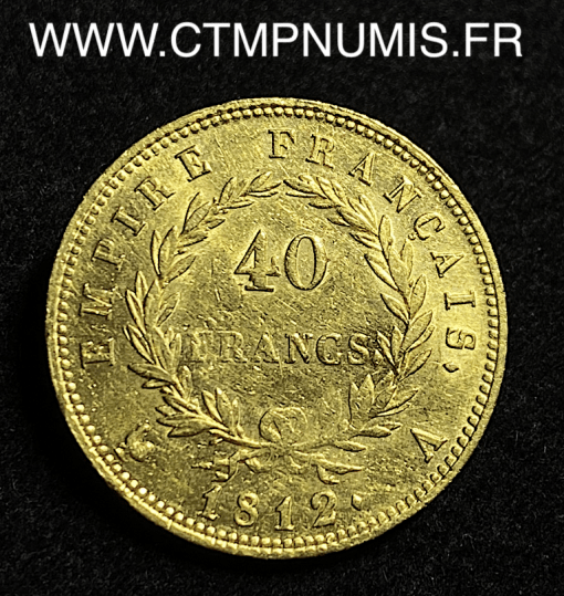 ,40 ,FRANCS,OR,NAPOLEON,I°,EMPIRE,1812,PARIS,