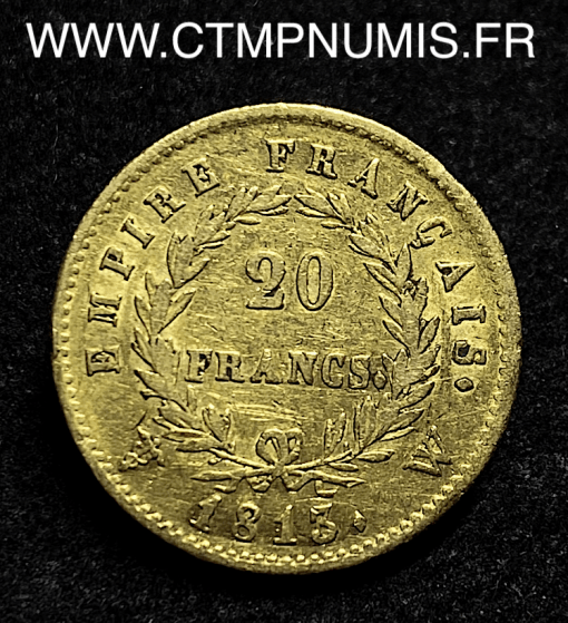 20 FRANCS OR NAPOLEON I° EMPEREUR 1813 W LILLE