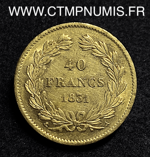 ,40,FRANCS,OR,LOUIS,PHILIPPE,I°,1831,A,PARIS,