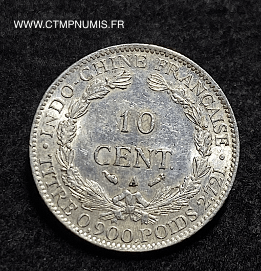 ,COLONIE,FRANCAISE,INDOCHINE,10,CENTIEME,ARGENT,1893,A,PARIS,SUP,