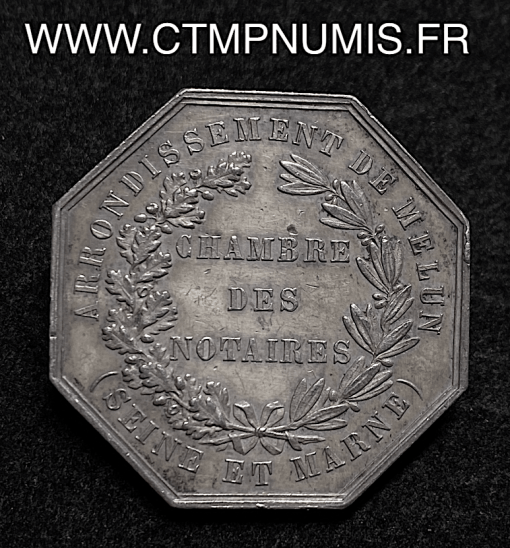 ,JETON,ARGENT,NAPOLEON,III,NOTAIRES,DE,MELUN,SEINE,ET,MARNE,