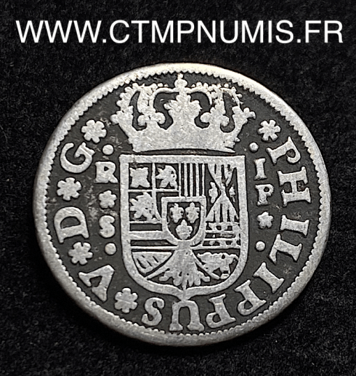 ESPAGNE 1 REAL ARGENT PHILIPPE V 1737 P SEVILLE