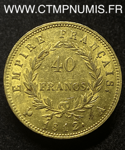 ,40,FRANCS,OR,NAPOLEON,I°,EMPIRE,1812,A,PARIS,