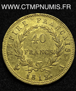 ,40,FRANCS,OR,NAPOLEON,I°,EMPIRE,1812,PARIS,