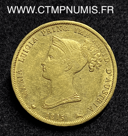 ,PARME,ITALIE,40,LIRE,OR,MARIE,LOUISE,1815,