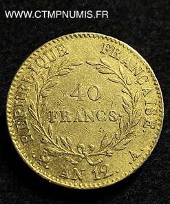 ,40,FRANCS,OR,BONAPARTE,CONSUL,AN,12,PARIS,