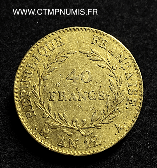 ,40,FRANCS,OR,BONAPARTE,CONSUL,AN,12,PARIS,