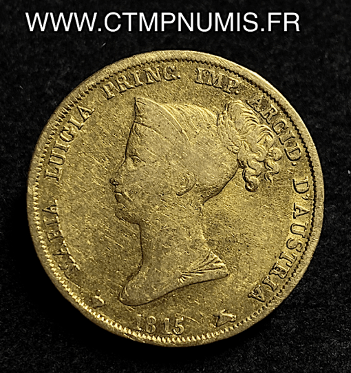 ,ITALIE,PARME,40,LIRE,OR,MARIE,LOUISE,1815,