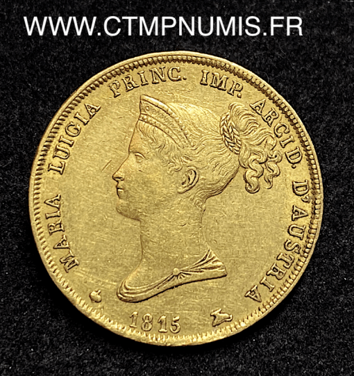 ,ITALIE,PARME,40,LIRE,OR,MARIE,LOUISE,1815,