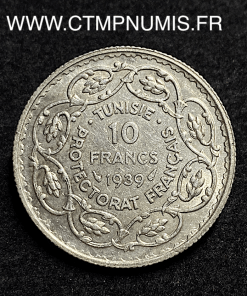 ,COLONIE,TUNISIE,10,FRANCS,ARGENT,1939,