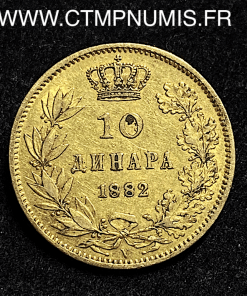 ,MONNAIE,SERBIE,10,DINARA,OR,1882,V,