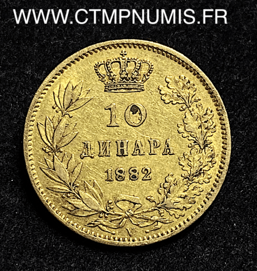 ,MONNAIE,SERBIE,10,DINARA,OR,1882,V,