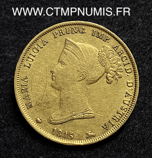 ,ITALIE,PARME,40,LIRE,OR,MARIE,LOUISE,1815,