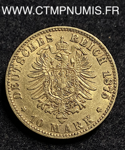 ,ALLEMAGNE,PRUSSE,10,MARK,OR,1875,C,