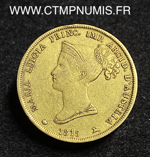 ,ITALIE,PARME,40,LIRE,OR,MARIE,LOUISE,1815,