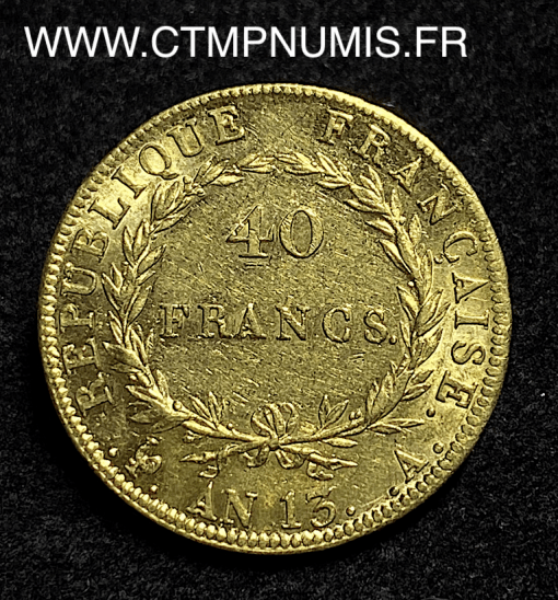 ,40,FRANCS,OR,NAPOLEON,EMPEREUR,AN,13,PARIS,