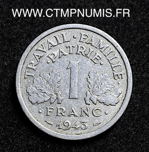 ,MONNAIE,1,FRANC,FRANCISQUE,PETAIN,1943,B,