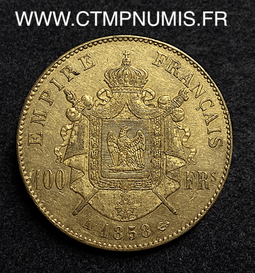 ,EMPIRE,100,FRANCS,OR,NAPOLEON,III,1858,PARIS,