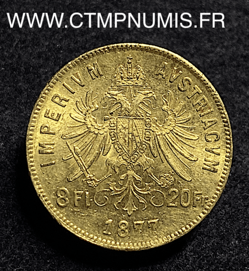 ,MONNAIE,AUTRICHE,20,FRANCS,OR,8,FLORIN,FRANCOIS,JOSEPH,1877,