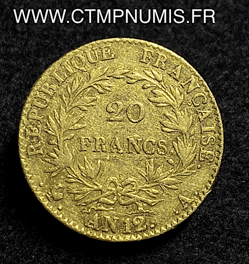 ,MONNAIE,REPUBLIQUE,20,FRANCS,OR,BONAPARTE,PREMIER,CONSUL,AN,12,A,PARIS,