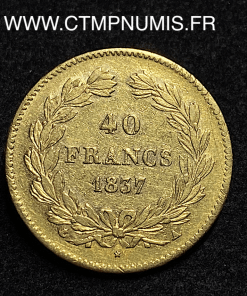 ,MONNAIE,ROYALE,40,FRANCS,OR,LOUIS,PHILIPPE,I°,1837,PARIS,