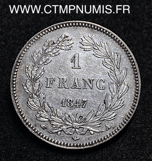 ,MONNAIE,ROYALE,1,FRANC,ARGENT,LOUIS,PHILIPPE,1847,A,PARIS,