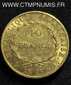 ,MONNAIE,REPUBLIQUE,40,FRANCS,OR,NAPOLEON,EMPEREUR,AN,13,A,PARIS,