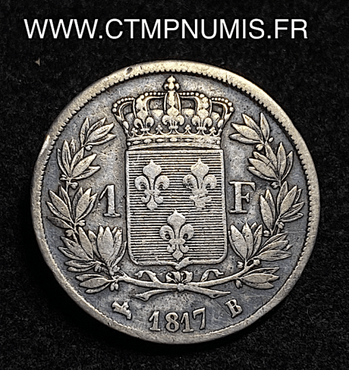 ,MONNAIE,ROYALE,LOUIS,XVIII,1,FRANC,ARGENT,1817,B,ROUEN,
