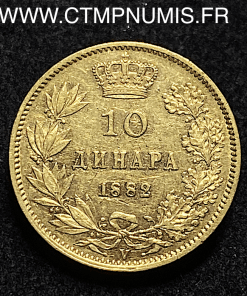 ,MONNAIE,YOUGOSLAVIE,SERBIE,10,DINARA,OR,1882,V,