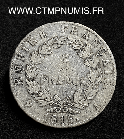 ,MONNAIE,EMPIRE,5,FRANCS,ARGENT,NAPOLEON,CENT,JOURS,1815,PARIS,