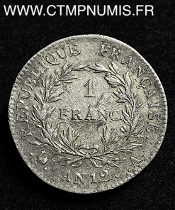 ,MONNAIE,CONSULAT,1,FRANC,ARGENT,BONAPARTE,PREMIER,CONSUL,AN,12,PARIS,