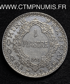 ,MONNAIE,INDOCHINE,1,PIASTRE,ARGENT,1931,